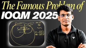 The Famous Circle Problem of IOQM 2025 | Prashant Jain #ioqm2025
