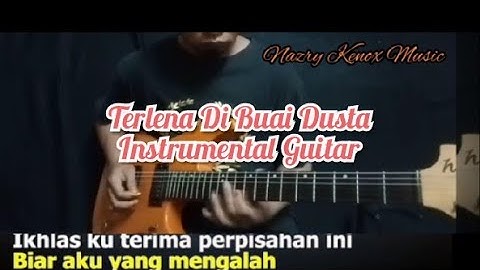 Terlena Dibuai Dusta- Thomas Arya (Guitar Instrumental Cover)