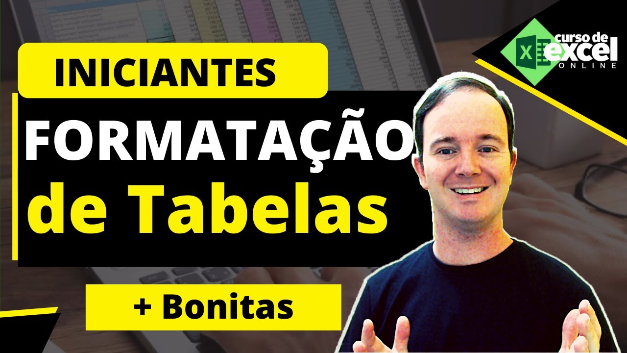 Formatação Básica para Iniciantes em Excel