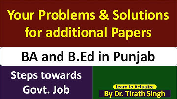 Problems and solutions for additional paper of BA and B.Ed in Punjab l Govt. Job l Dr. Tirath Singh