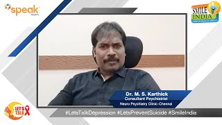 Depression is more than sadness – Dr. M.S.Karthick