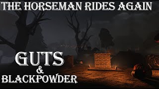Guts And Blackpowder - The Horseman Rides Again (In Game Mix)