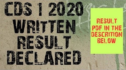 CDS 1 2020 WRITTEN RESULT DECLARED ||