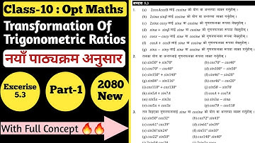 Class-10 Optional Maths  Excerise-5.3 Transformation of Trigonometric ratios Solution Trigonometry