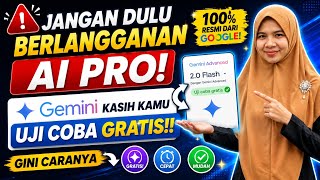 Jangan dulu berlangganan Ai Pro!! Gemini kasih penawaran uji coba gratis!, gini caranya! 