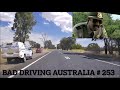 BAD DRIVING AUSTRALIA # 253