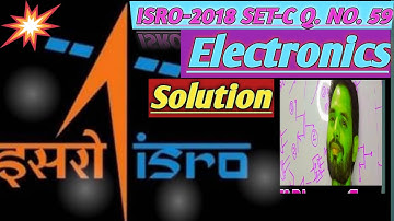 ISRO ELECTRONIC PAPER SOLUTION | ISRO PAPER SOLUTION FOR ELECTRONICS | ISRO PYQ SOLUTION FOR ECE |