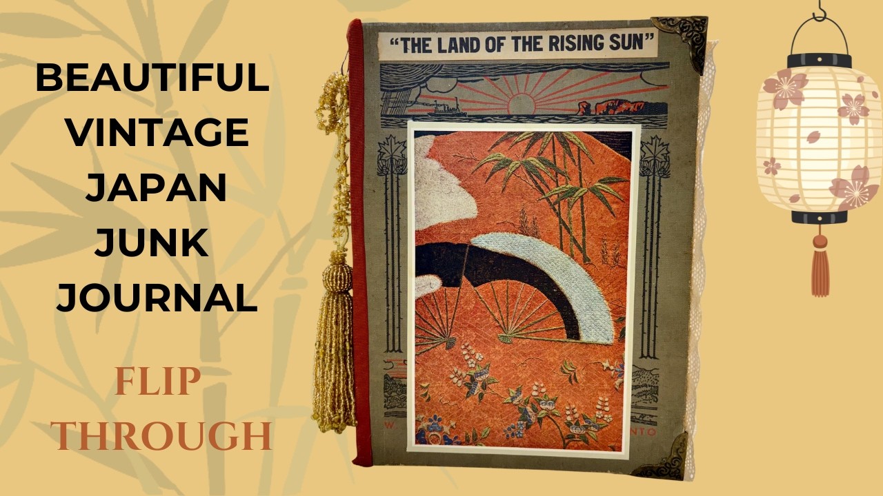 SOLD - Japan Themed Antique Junk Journal Flip Through by