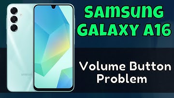 Samsung Volume Button Problem || How to Fix side volume buttons not working Samsung Galaxy A16 (new)