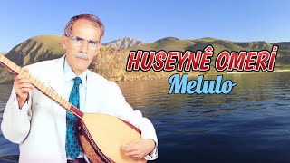 Hüseynē Omeri - Melulo-kürtçe dertli duygulu yürekten okunan uzun hava Resimi