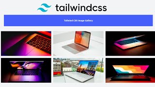 Create an Image Gallery using Tailwind CSS