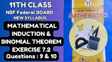 11th Class Math 2024, Unit 7: MATHEMATICAL INDUCTION & BINOMIAL THEOREM, Ex -7.2, Q 9-10