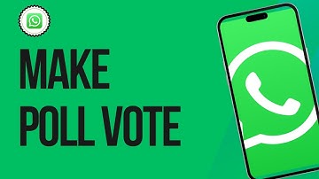 How to Make WhatsApp Poll Vote