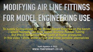 Thumbnail for MODIFYING AIR LINE FITTINGS FOR MODEL ENGINEERING USE