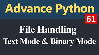 Text Mode and Binary Mode in Python (Hindi)