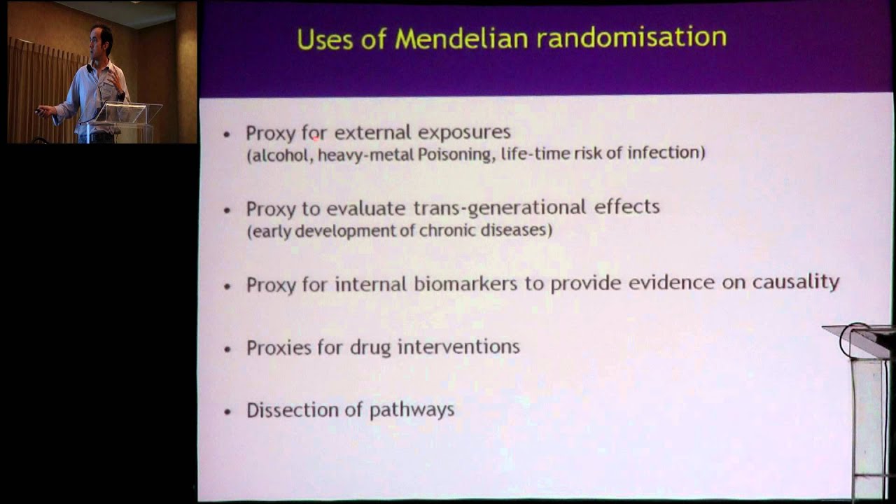 Dr.Juan Pablo Casas-Uses of Mendelian Randomisation to Improve Casual Inference...