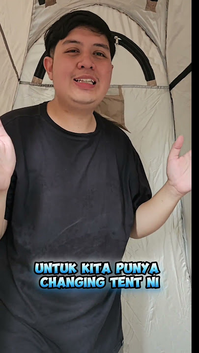 Cara buka UtanKing Changing Tent, sesuai untuk solat masa outdoor jugaa #utanking #campinggear