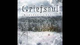 Griefsoul - Northern Cradle