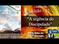 Ebdlio 12  a urgncia do discipuladoquem  o espirito santosubsdio em slides