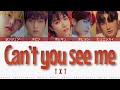 【TXT (TOMORROW X TOGETHER)】Can’t You See Me?(세계가 불타버린 밤, 우린…)〈かなるび/歌詞/日本語訳〉