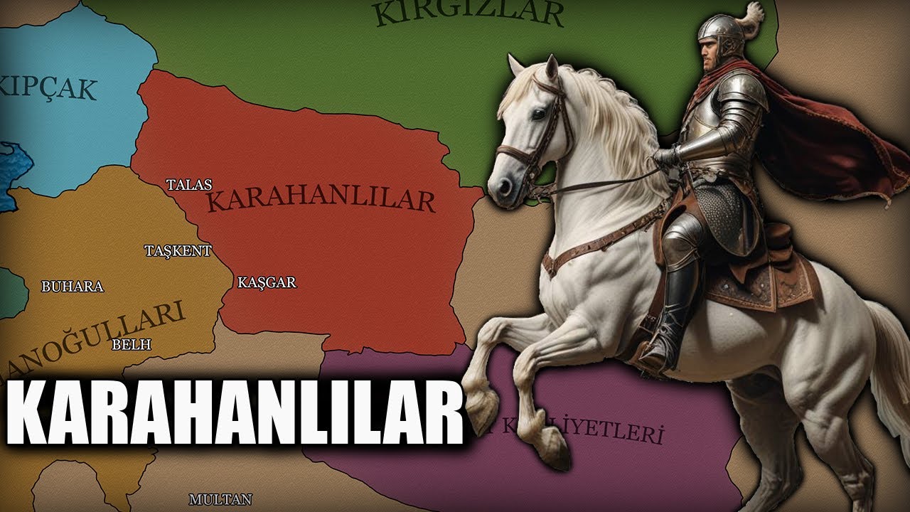 Karahanlılar Devleti | (840-1212) | Kuruluş Dönemi | Türk Tarihi