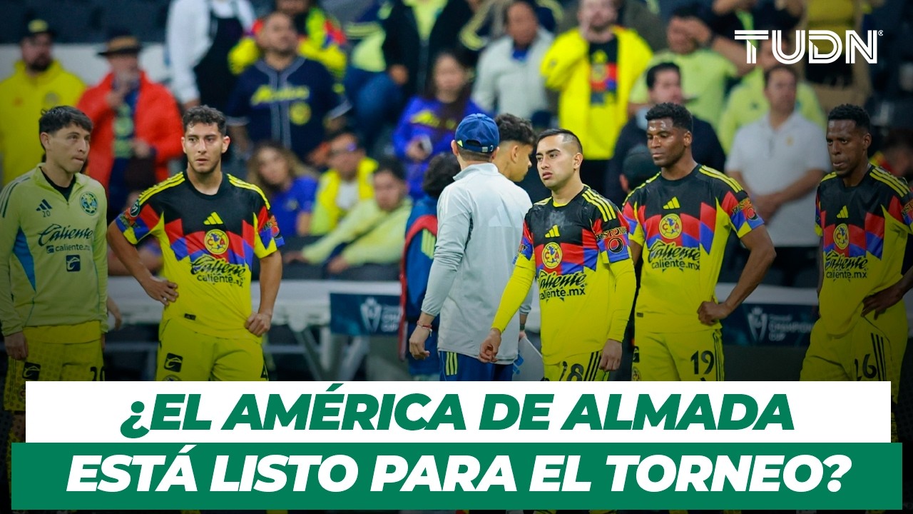 América llegará con derrota al Apertura 2026 | TUDN