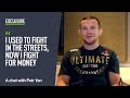 Petr Yan: 'I used to fight in the streets, now I fight for money!'