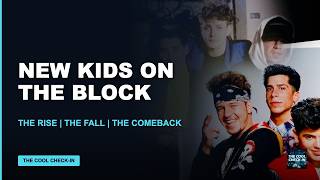 New Kids on the Block: Rise, Fall, Comeback & Top 5 | The Cool Check-In