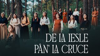 De La Iesle Pân' La Cruce | Tineri Din Oastea Domnului Iaşi | Cântare