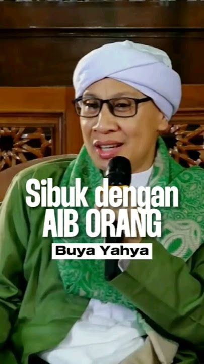 Ketika Sibuk 'Ngurusin' Hidup Orang Lain | Buya Yahya