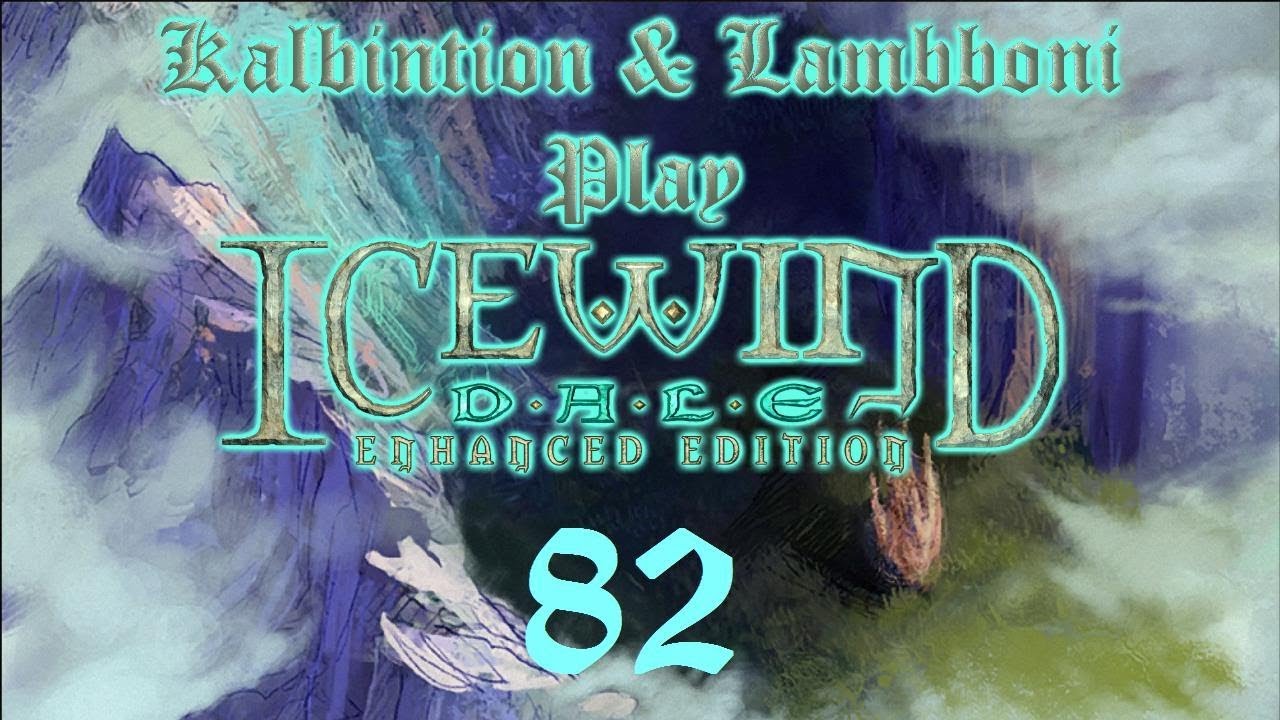 Orogs and Ettins - Ep82 - Icewind Dale: Enhanced Edition