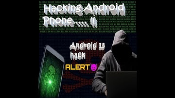 Be aware of ANDROID access | How 👨‍💻 access Android