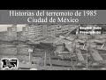 Historias del terremoto 1985 en Ciudad de México | Relatos del lado oscuro