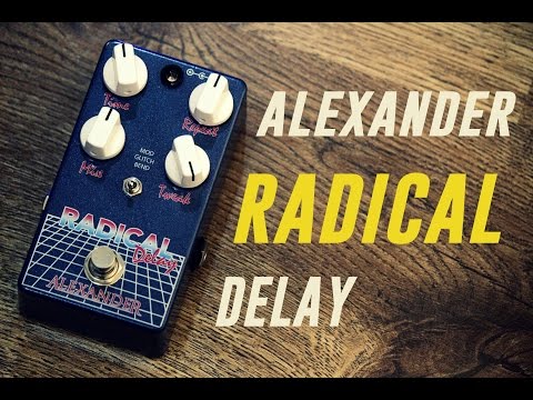 Alexander Pedals Radical Delay