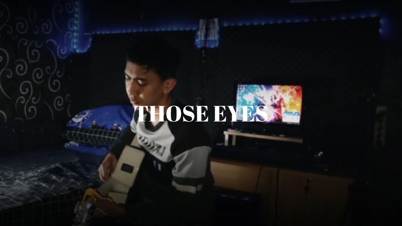 Ez Playlist M Ihsan Those Eyes (New west cover) "Lirik & Terjemahan