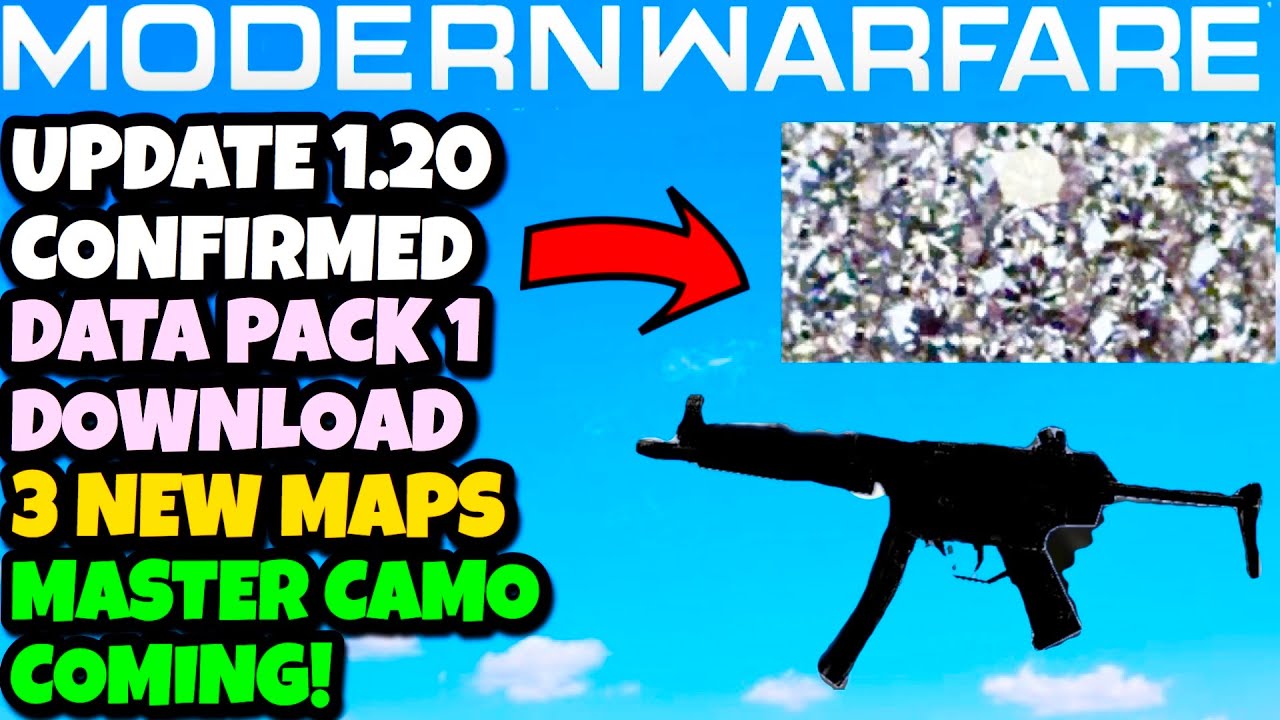 MODERN WARFARE UPDATE 1.20 CONFIRMED DATA PACK, PATCH PREVIEW