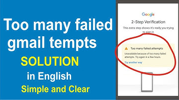 Too many failed attempts Gmail solution in English | Gmail account recovery | Google Account