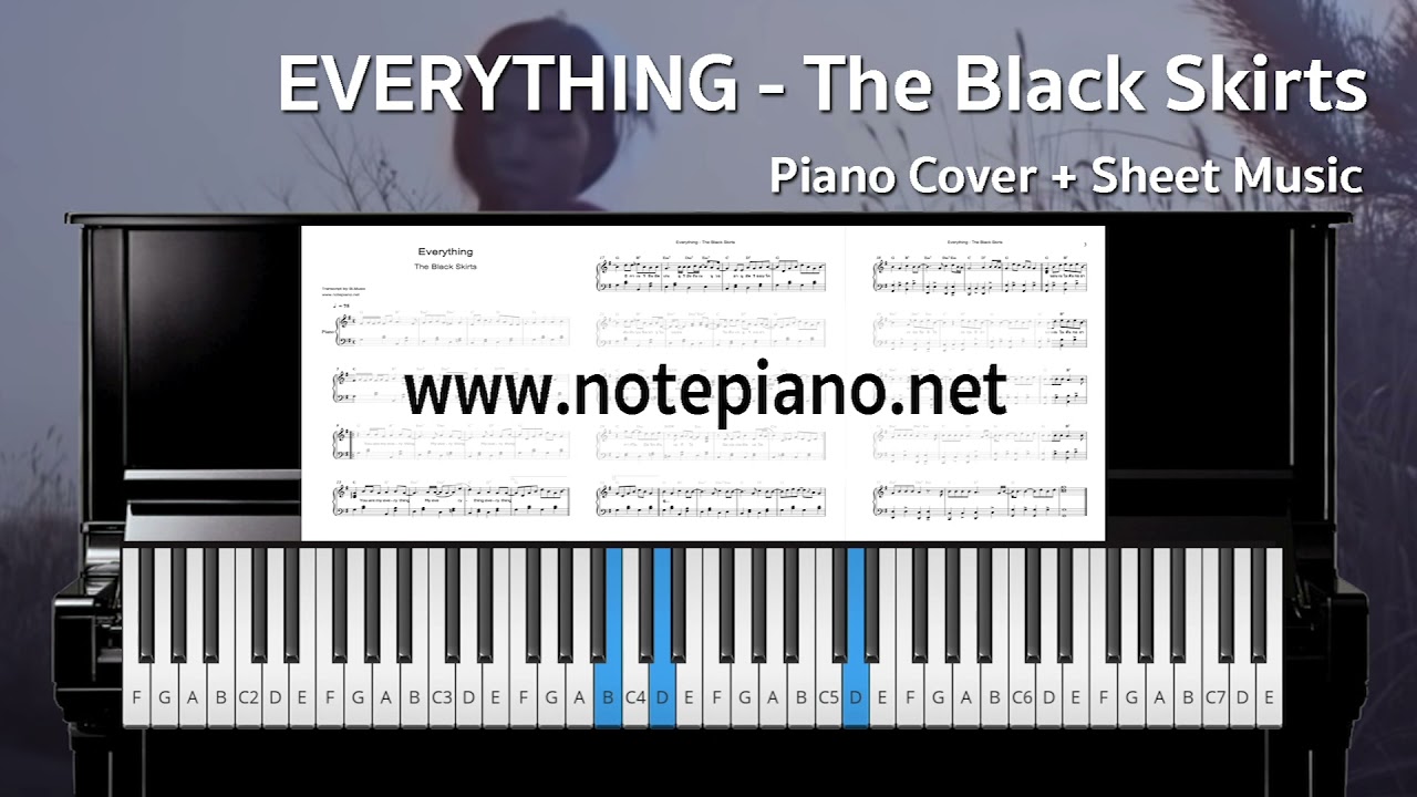 [Note Piano] EVERYTHING The Black Skirts YouTube