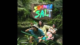 Video thumbnail of "Summer Salt - Sweet To Me"