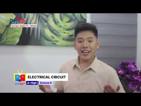 Grade 8 SCIENCE QUARTER 1 EPISODE 11 (Q1 EP11): Electrical Circuit