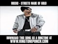 Rocko - Streets Made Of Gold [ New Video + Lyrics + Download ]