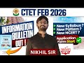 CTET February 2026 Notification OUT | Form Date, Syllabus Change? | Latest Update । 