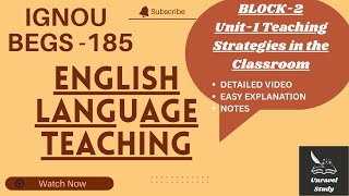 IGNOU | BEGS185 (Block-2) Unit-1 Teaching Strategies in the Classroom Explained @UnravelStudy