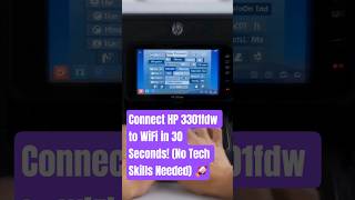 Connect HP 3301fdw to WiFi in 30 Seconds! (No Tech Skills Needed) 🚀 #HPPrinter #HP3301fdw #Priter