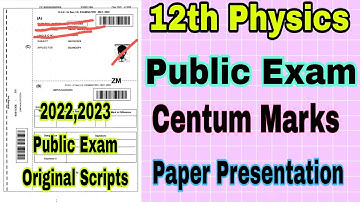 12th Physics  Public Exam Centum Marks Paper Presentation |12th Physics Public Exam Original Papers