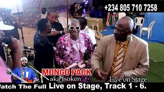 MONGO PACK aka Isoken 1 Latest Live On Stage track 1