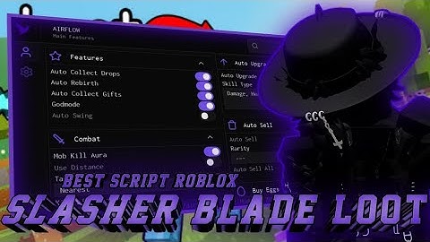 SLASHER BLADE LOOT script - Godmode, Kill Aura, Auto Rebirth, Auto Upgrade, NMORE