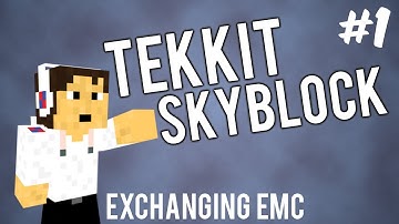 Tekkit SkyBlock - Part 1 - Exchanging EMC