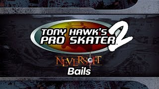 THPS2 [NEVERSOFT Bails]