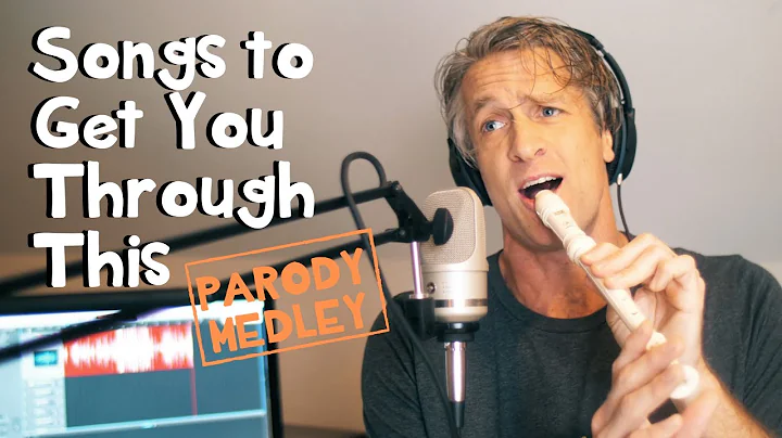 Songs for Social Distancing - Parody Medley